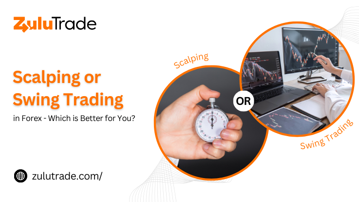 Which is better for you: Scalping or Swing Trading?