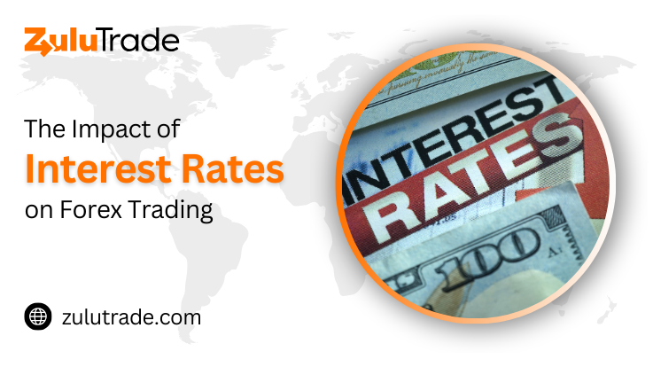 Why interest rates matter in forex trading: Explained